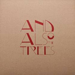 And Also The Trees : And Also the Trees (EP 10'' + CD Single)